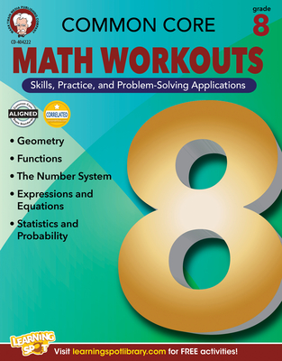 Common Core Math Workouts, Grade 8 - Mace, and Gennuso