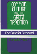 Common Culture and the Great Tradition: The Case for Renewal