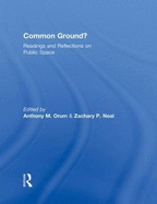 Common Ground?: Readings and Reflections on Public Space