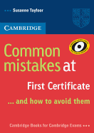 Common Mistakes at First Certificate... and How to Avoid Them