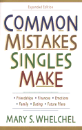 Common Mistakes Singles Make, Exp. Ed.