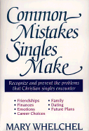 Common Mistakes Singles Make