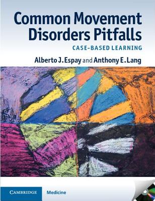 Common Movement Disorders Pitfalls - Espay, Alberto J, MD, Msc, and Lang, Anthony, M.D.