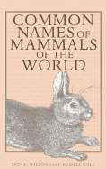 Common Names of Mammals of the World