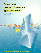 Common Object Services Specification: Atandt/NCR, BNR Europe Limited, Digital Equipment Corporation .. - Object Management Group
