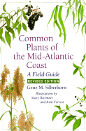 Common Plants of the Mid-Atlantic Coast: A Field Guide