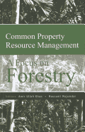 Common Property Resource Management: A Focus on Forestry