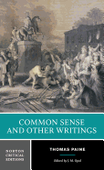 Common Sense: And Other Writings