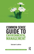 Common Sense Guide to Environmental Management