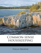 Common-Sense Housekeeping