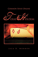 Common Sense Online Texas Holdem