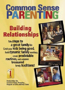 Common Sense Parenting: Building Relationships - Program, Common Sense Parenting (Creator)