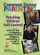 Common Sense Parenting: Teaching Children Self Control - Program, Common Sense Parenting (Creator)