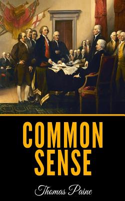 Common Sense - Paine, Thomas