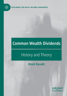 Common Wealth Dividends: History and Theory