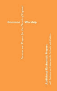 Common Worship: with Guidance on celebrating the Eucharist with children