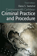 Commonwealth Caribbean Criminal Practice and Procedure