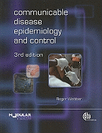 Communicable Disease Epidemiology and Control: A Global Perspective