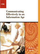 Communicating Effectively in an Information Age - Bonner, William H, and Chaney, Lillian H