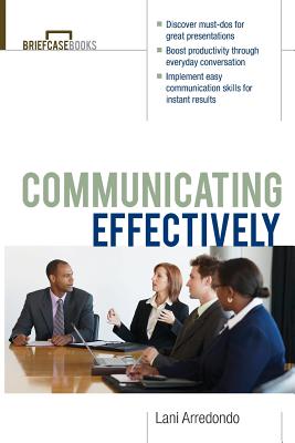 Communicating Effectively - Arredondo, Lani