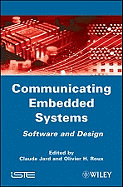 Communicating Embedded Systems: Software and Design