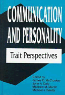 Communication and Personality: Trait Perspectives