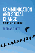 Communication and Social Change: A Citizen Perspective