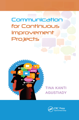 Communication for Continuous Improvement Projects - Agustiady, Tina