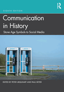 Communication in History: Stone Age Symbols to Social Media