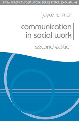 Communication in Social Work - Lishman, Joyce, Professor