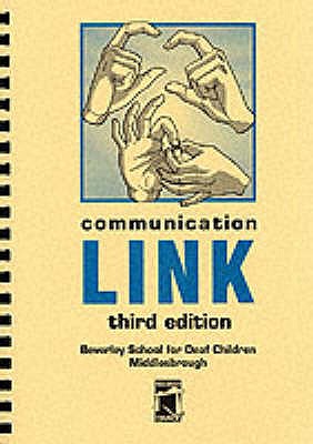 Communication Link: A Dictionary of Signs - Smith, Cath, and Beverley School