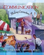 Communication: Making Connections Value Package (Includes Mycommunicationlab Coursecompass with E-Book Student Access )