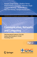 Communication, Networks and Computing: Third International Conference, CNC 2022, Gwalior, India, December 8-10, 2022, Proceedings, Part II