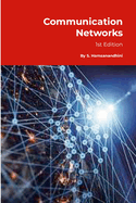 Communication Networks: First Edition