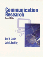 Communication Research - Stacks, Don W, PH.D. (Editor)