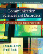 Communication Sciences and Disorders: A Clinical Evidence-Based Approach, Loose-Leaf Version