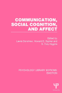 Communication, Social Cognition, and Affect (PLE: Emotion)