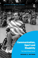 Communication, Sport and Disability: The Case of Power Soccer