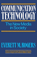 Communication Technology: The New Media in Society