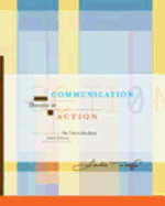 Communication Theories in Action: An Introduction - Wood, Julia T, Professor