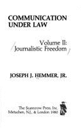Communication Under Law: Journalistic Freedom