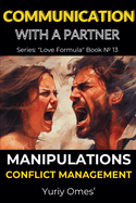 Communication with a Partner: Manipulations, Conflict Management