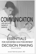 Communication with and on Behalf of Patients: Essentials for informed doctor-patient decision making