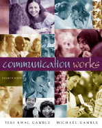 Communication Works with Student CD-ROM 3.0