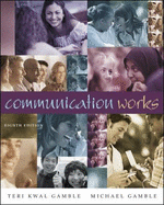 Communication Works - Gamble, Teri Kwal