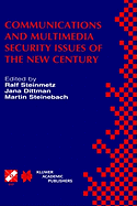 Communications and Multimedia Security Issues of the New Century: Ifip Tc6 / Tc11 Fifth Joint Working Conference on Communications and Multimedia Security (Cms'01) May 21-22, 2001, Darmstadt, Germany