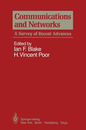 Communications and Networks: A Survey of Recent Advances - Blake, Ian F (Editor), and Poor, H Vincent (Editor)