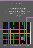 Communications for Cooperating Systems: OSI, SNA, and TCP/IP