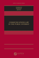 Communications Law in the Public Interest