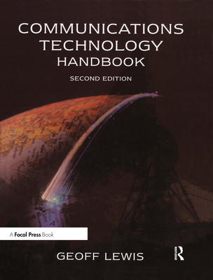 Communications Technology Handbook - Lewis, Geoff